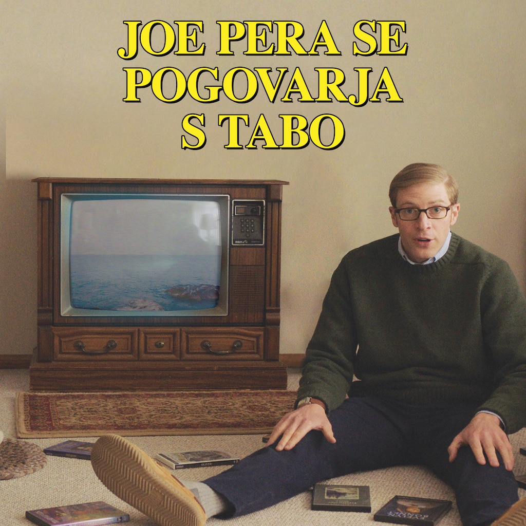 Joe Pera se pogovarja s tabo