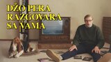 Džo Pera razgovara sa vama