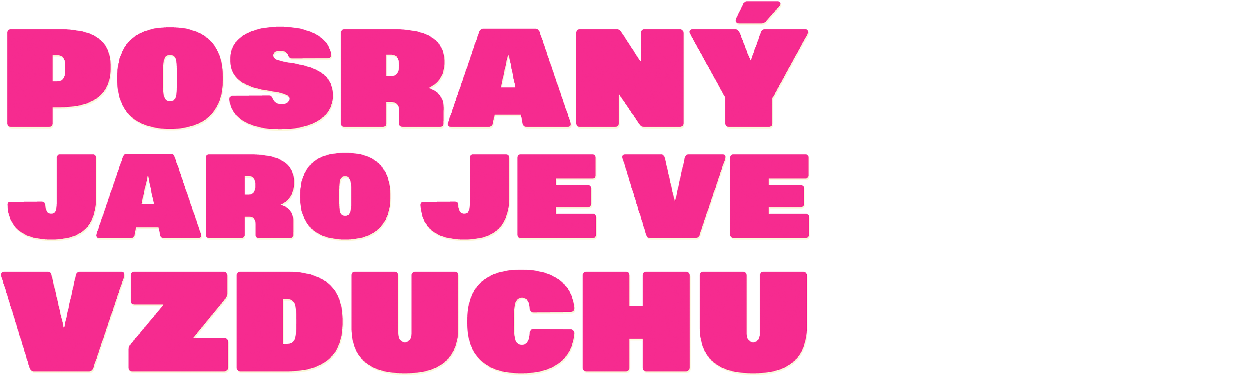 Posraný jaro je ve vzduchu