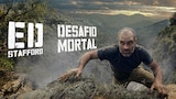 Ed Stafford: Desafio Mortal