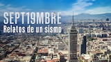 SEPT19MBRE: relatos de un sismo