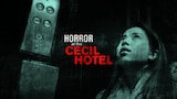 Horror at the Cecil Hotel