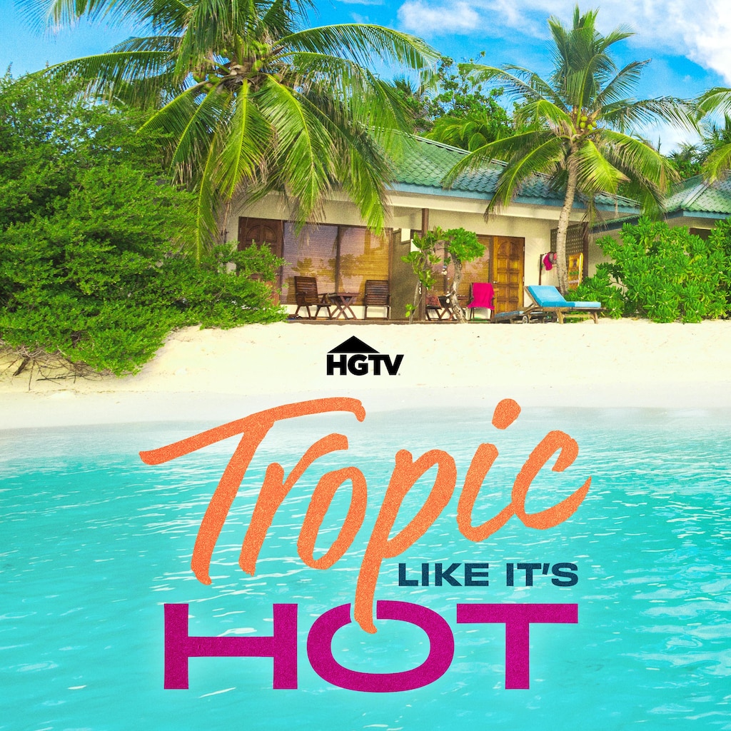 Tropic Like It's Hot
