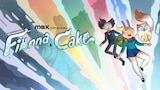 Čas na dobrodružství: Fionna a Cake