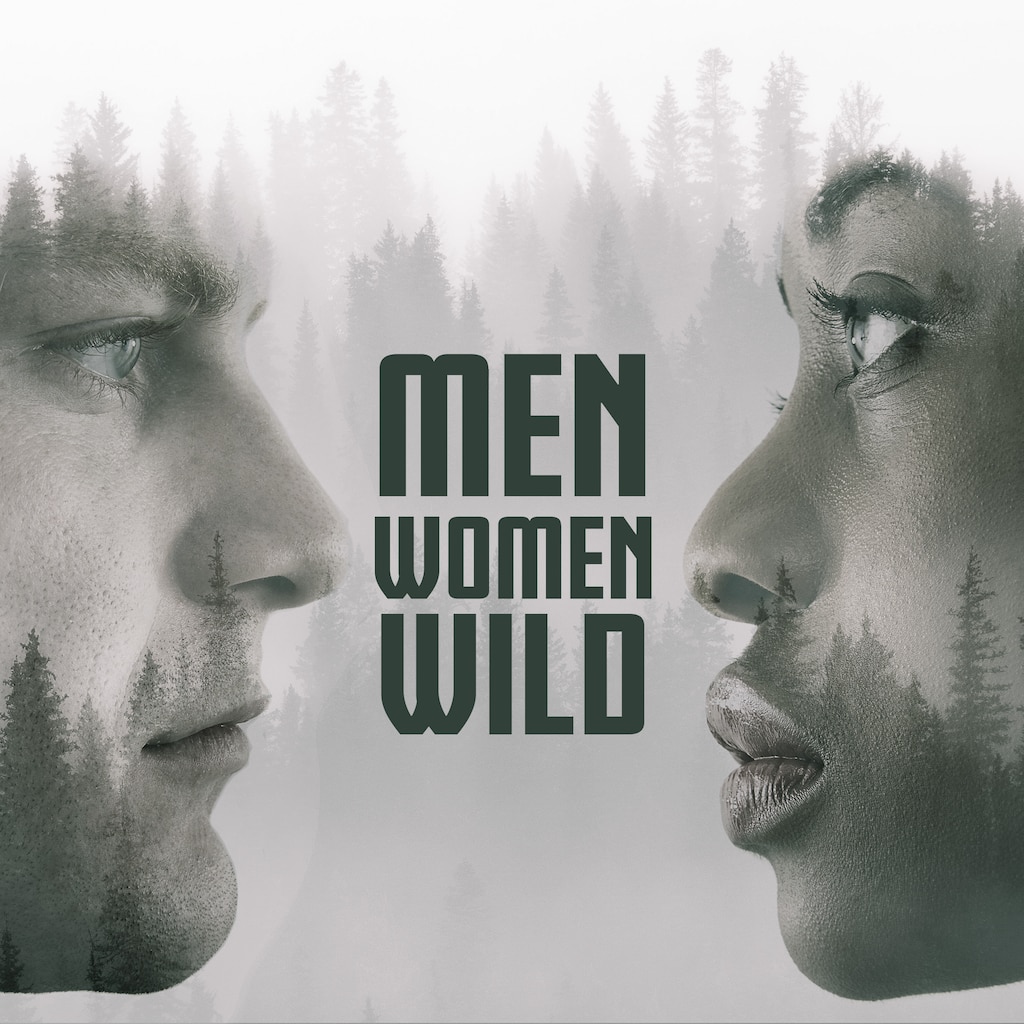 Men, Women, Wild