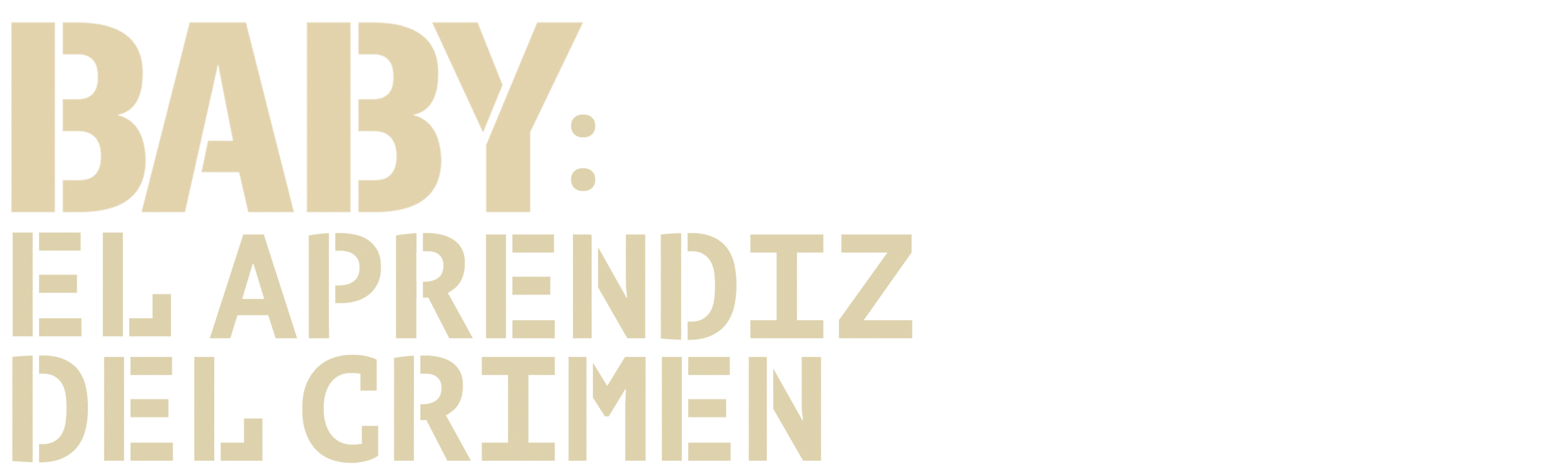 Baby: El Aprendiz del Crimen