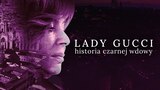 Lady Gucci: historia czarnej wdowy