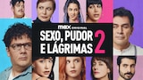 Sexo, Pudor e Lágrimas 2