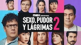 Sexo, Pudor y Lágrimas 2