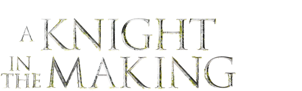 A Knight In The Making