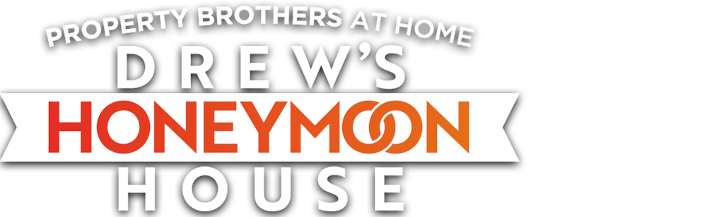 Property Brothers at Home: Drew's Honeymoon House
