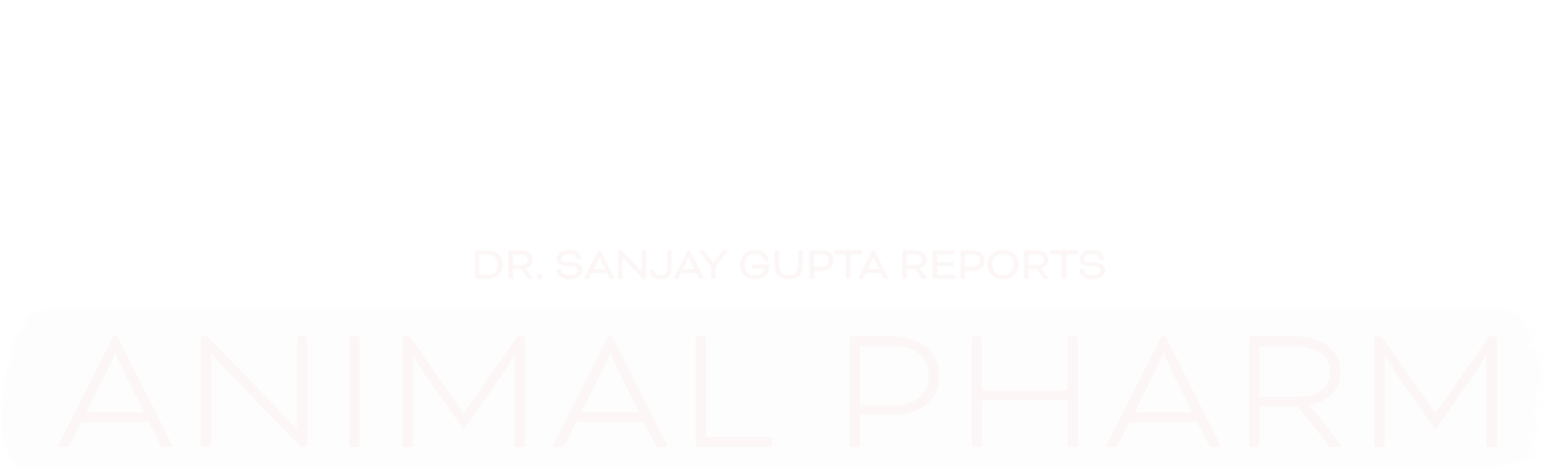 Dr. Sanjay Gupta Reports: Animal Pharm