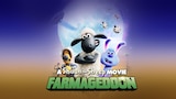 A Shaun the Sheep Movie: Farmageddon