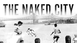 The Naked City