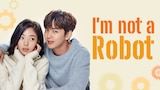 I’m Not A Robot