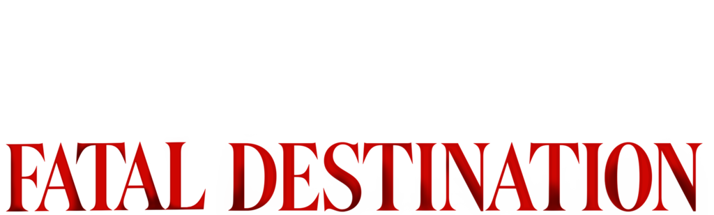 Fatal Destination