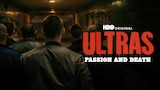 Ultras: Passion and Death
