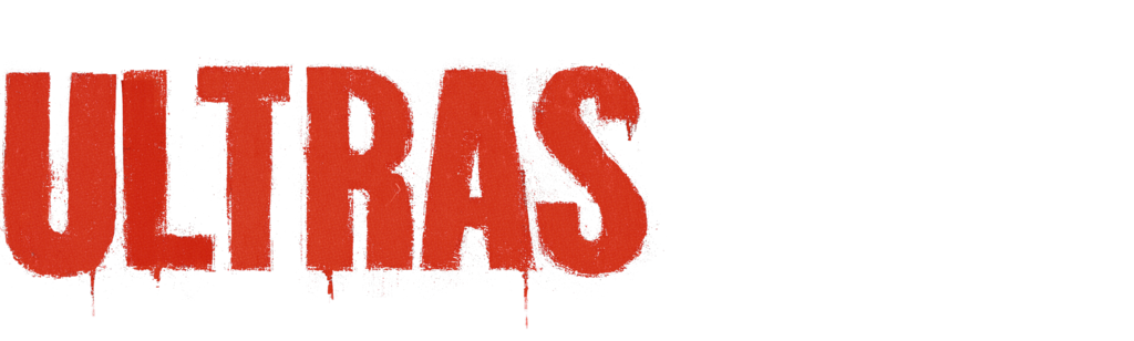 Ultras: Passion and Death