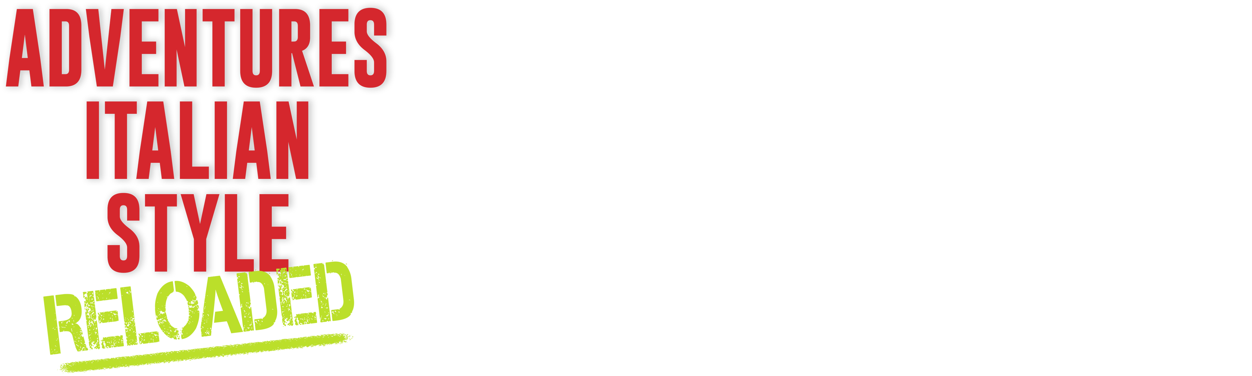 Adventures Italian Style Reloaded