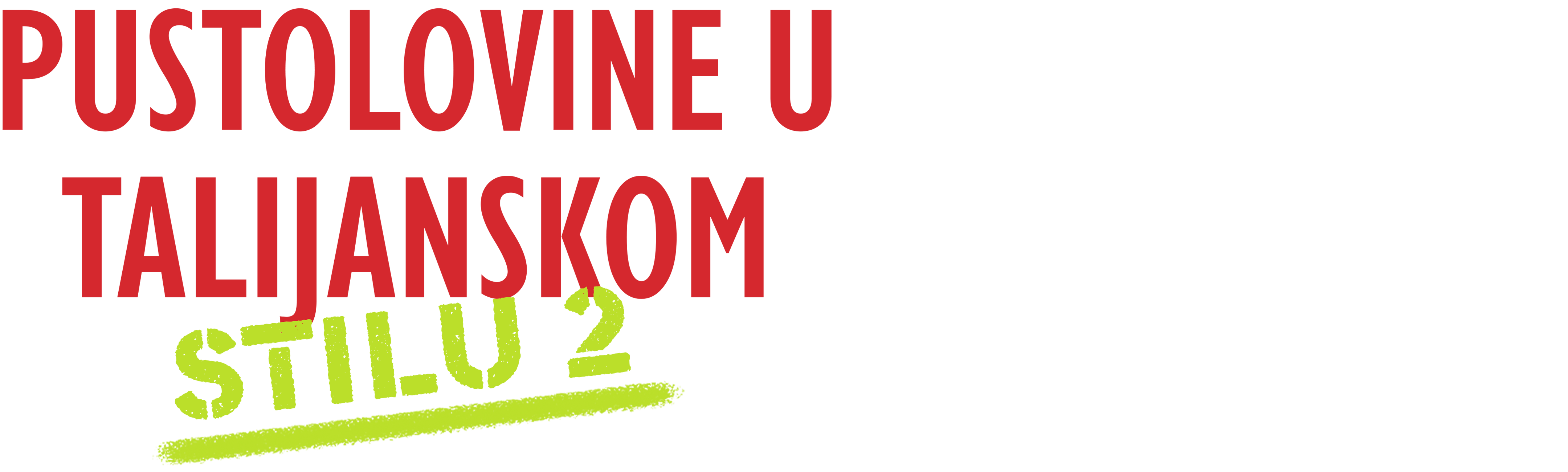 Pustolovine u talijanskom stilu 2