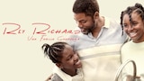 Rey Richard: Una Familia Ganadora
