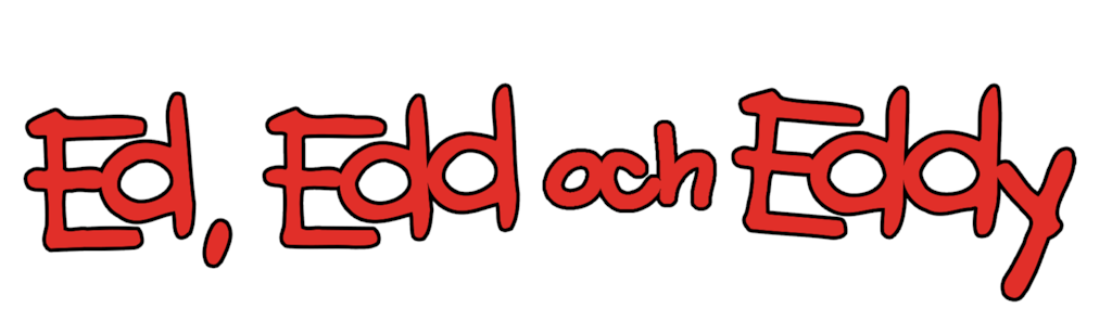 Ed, Edd och Eddy