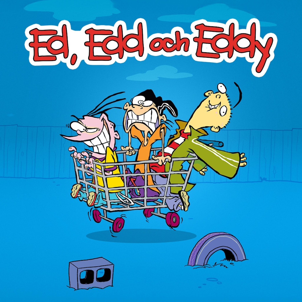 Ed, Edd och Eddy