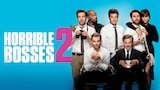 Horrible Bosses 2