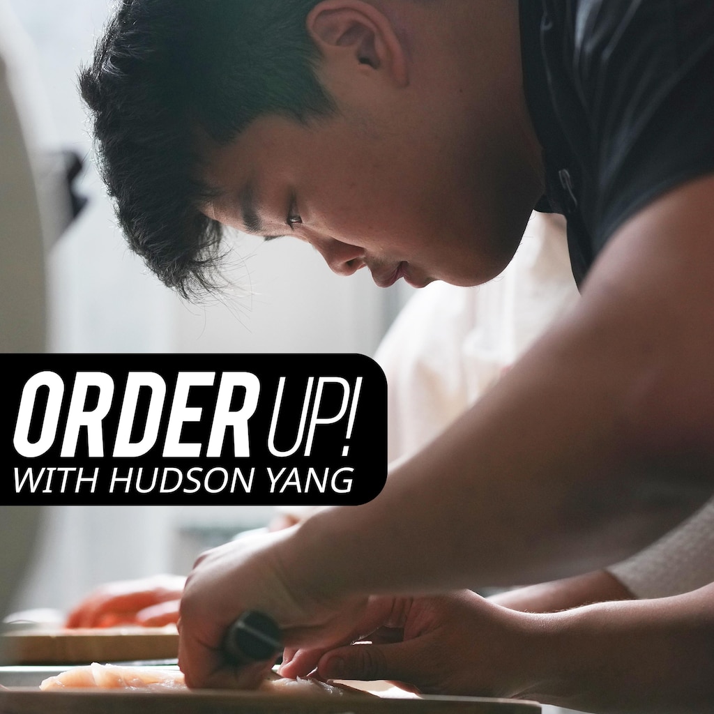 Order Up With Hudson Yang