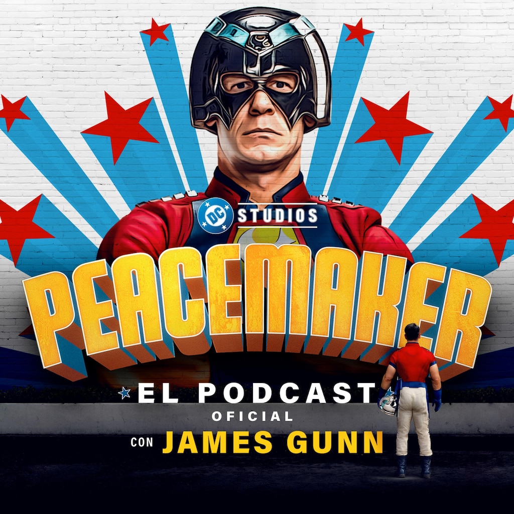 Peacemaker: El Podcast Oficial con James Gunn