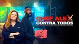 Chef Alex Contra Todos