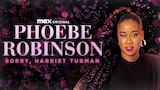 Phoebe Robinson: Sorry, Harriet Tubman