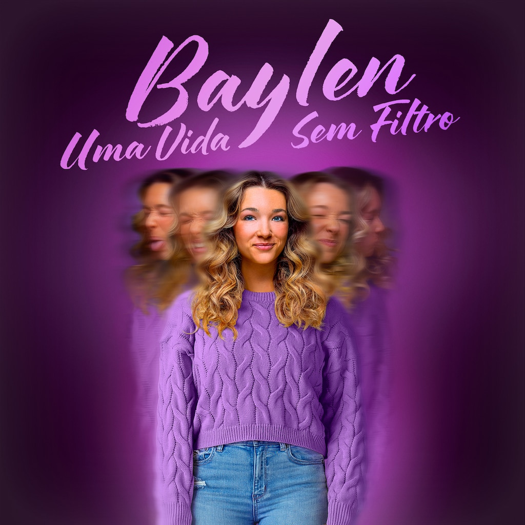 Baylen: Uma Vida Sem Filtro