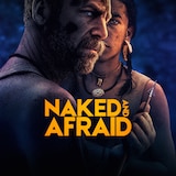 Naked and Afraid