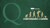 Cuestionando a Darwin