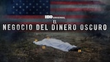 El negocio del dinero oscuro