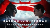 Batman vs Superman: Úsvit spravedlnosti