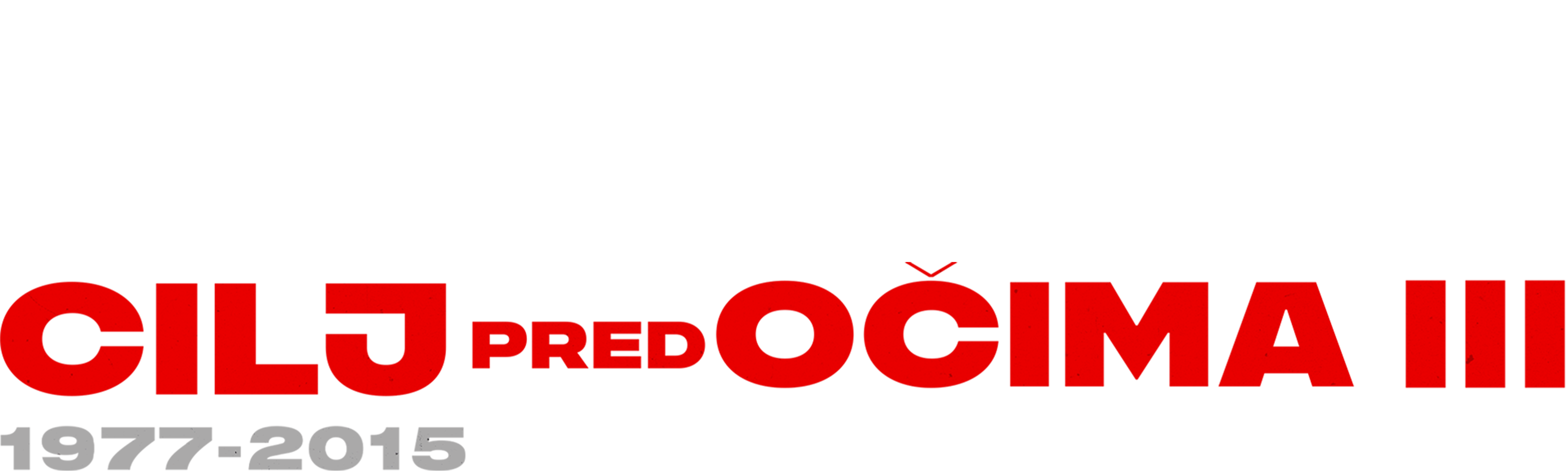 Cilj pred očima III