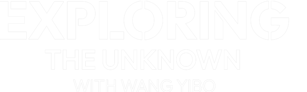 Exploring the Unknown with Wang Yibo