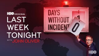 Last Week Tonight With John Oliver (HBO)