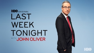 Last Week Tonight With John Oliver (HBO)
