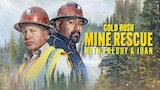 Gold Rush: Mine Rescue with Freddy & Juan