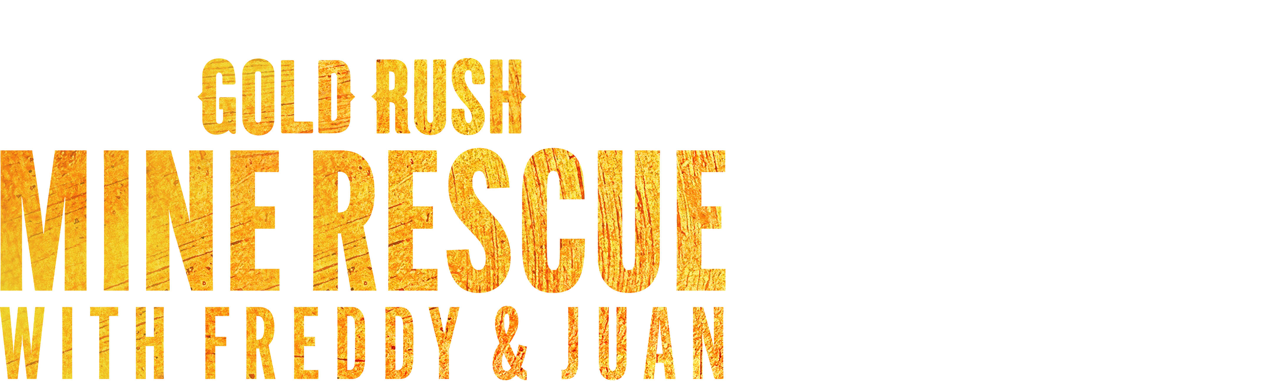 Gold Rush: Mine Rescue with Freddy & Juan