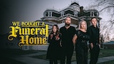 We Bought a Funeral Home