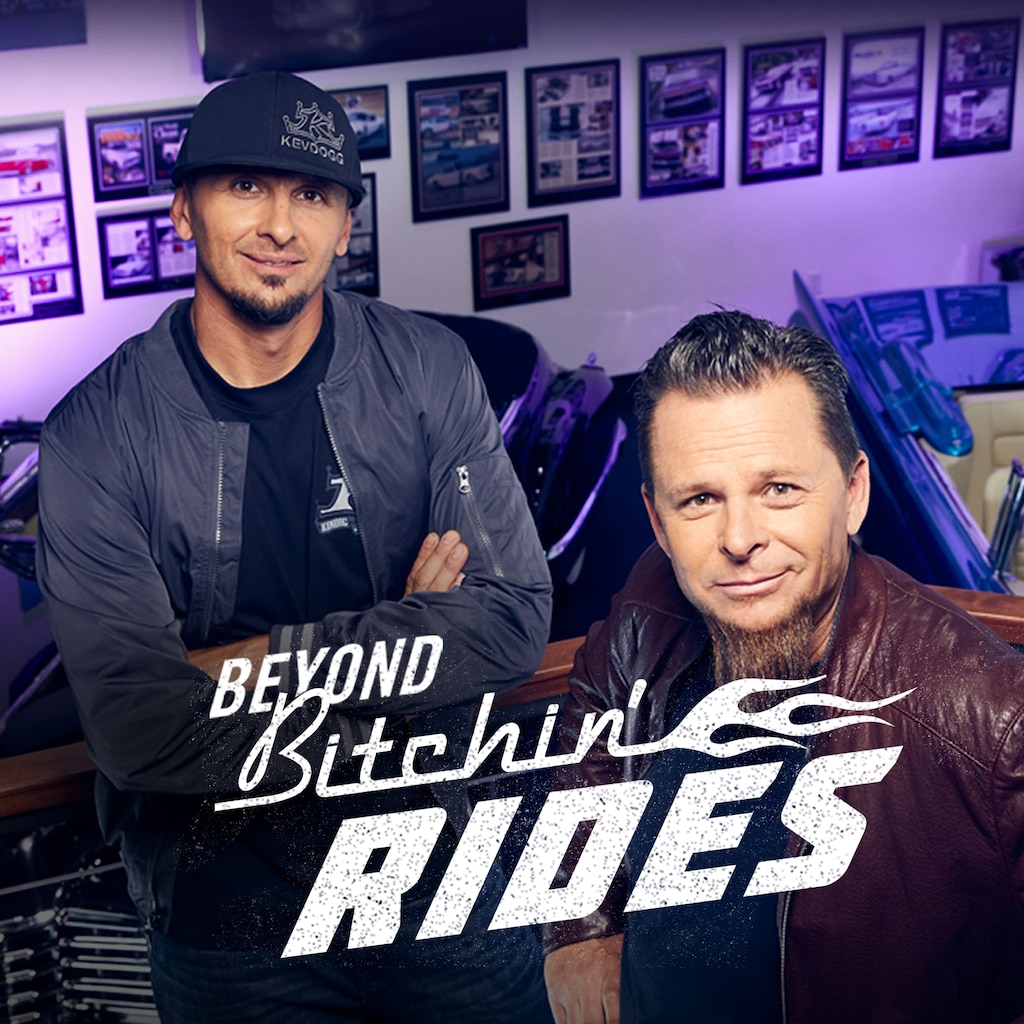 Beyond Bitchin' Rides