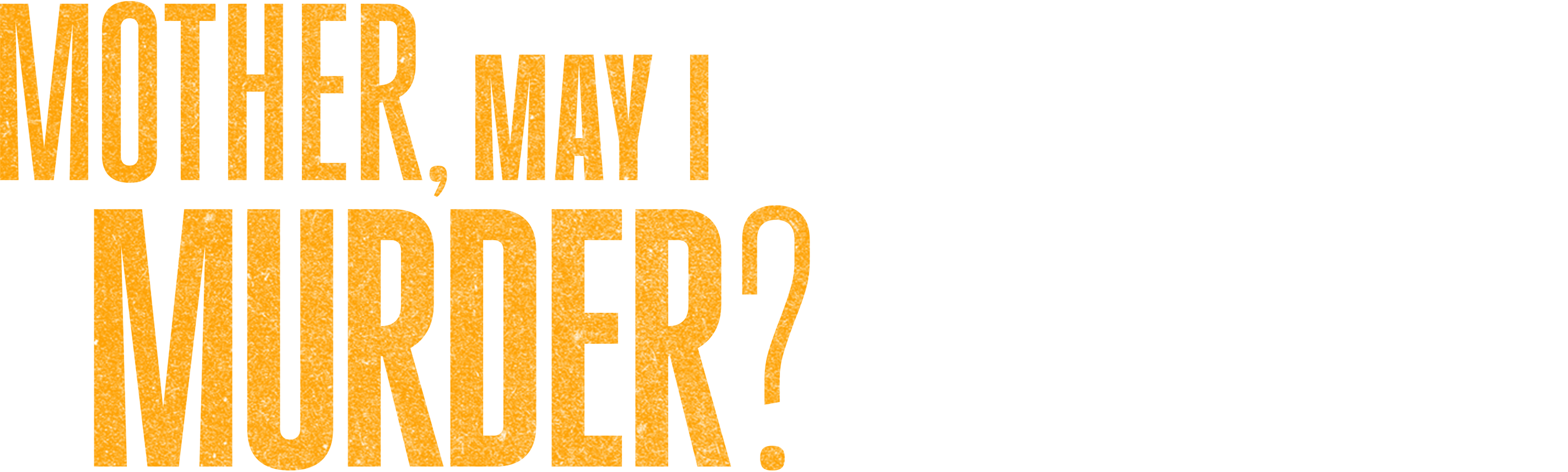 Mami, můžu vraždit?