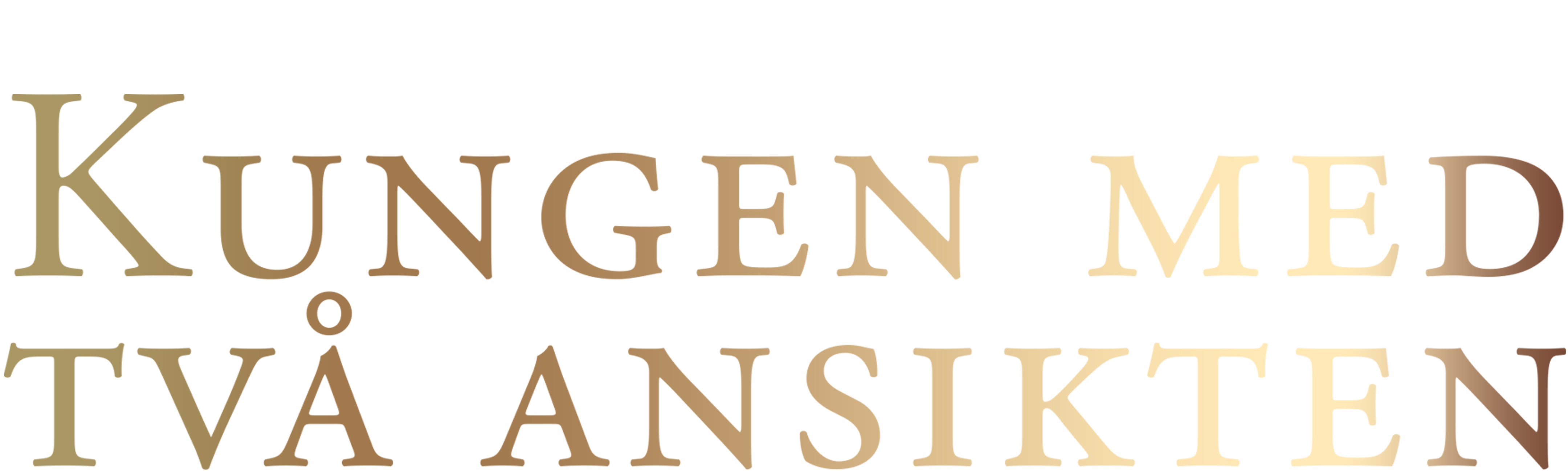 Kungen med två ansikten