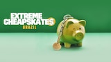 Extreme Cheapskates Brazil