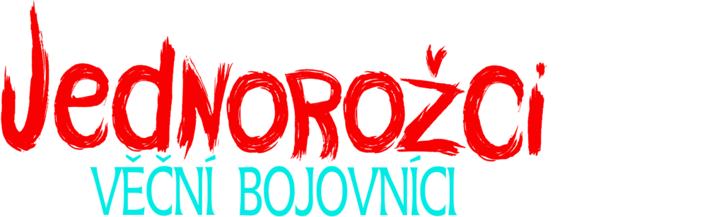 Jednorožci: Věční bojovníci