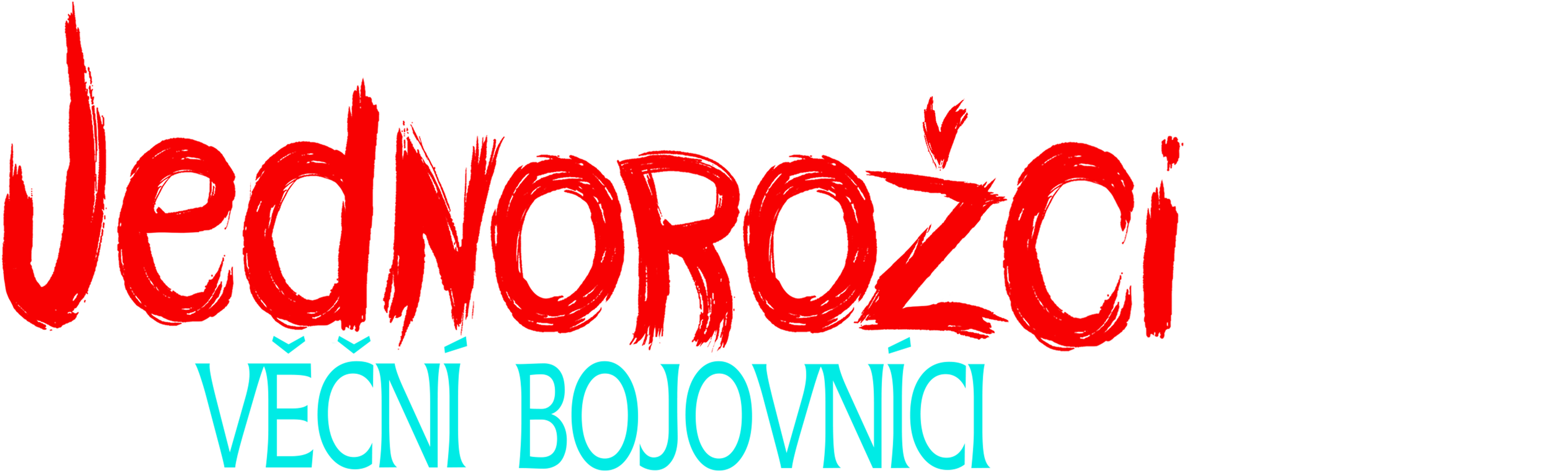 Jednorožci: Věční bojovníci